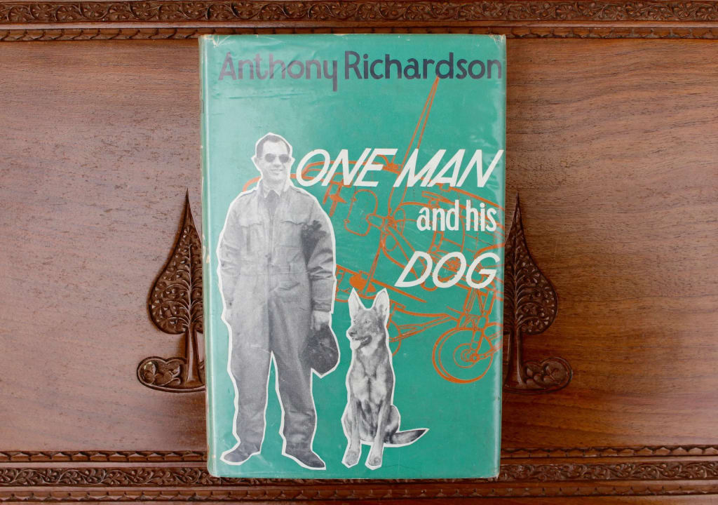 One Man and His Dog by Anthony Richardson: A Heartwarming Memoir of the Bond Between Man and Dog