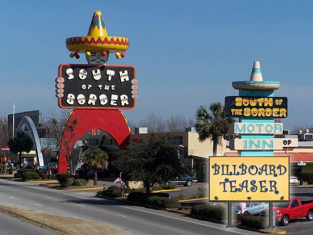 South of the Border — Dillon, South Carolina