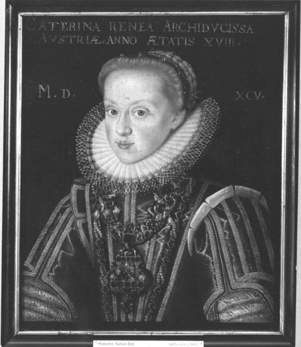 Bildnis der Erzherzogin Katharina Renea im Alter von 18 Jahren, Tochter des Herzogs Karl II. von Österreich