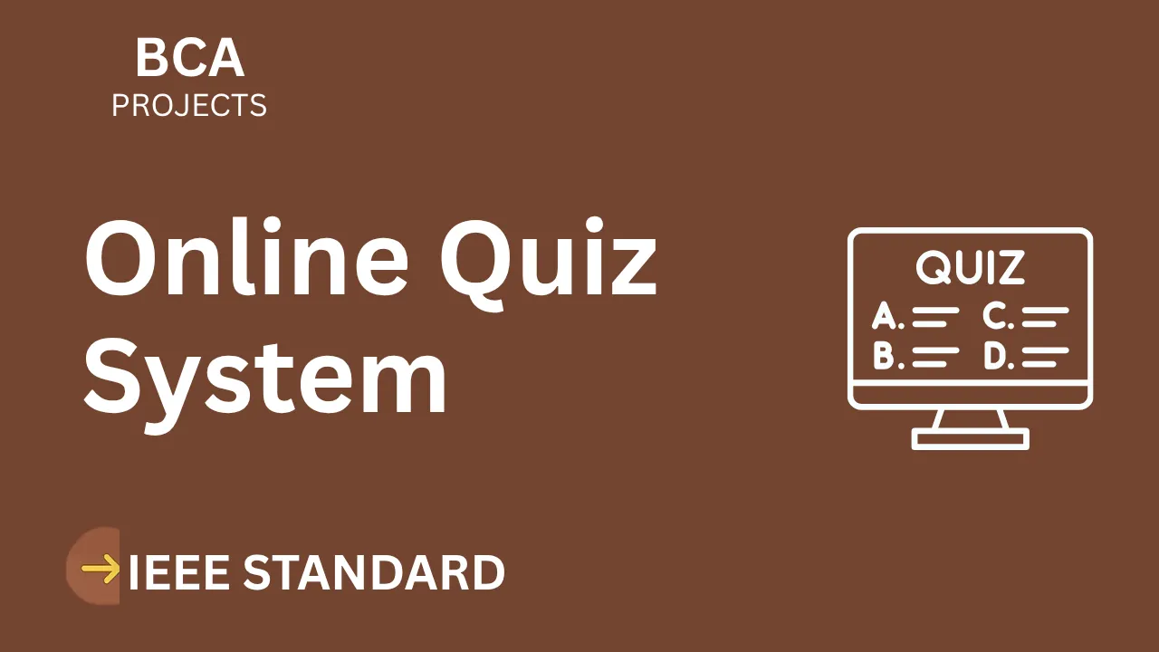 Download Online Quiz System BCA Project Report (IEEE) + Source Code thumbnail