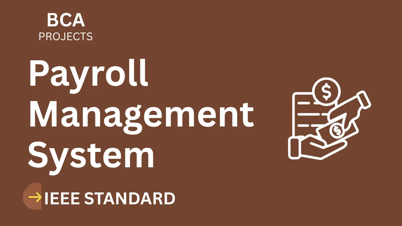 Payroll Management – BCA Project Report with IEEE Standard Format thumbnail