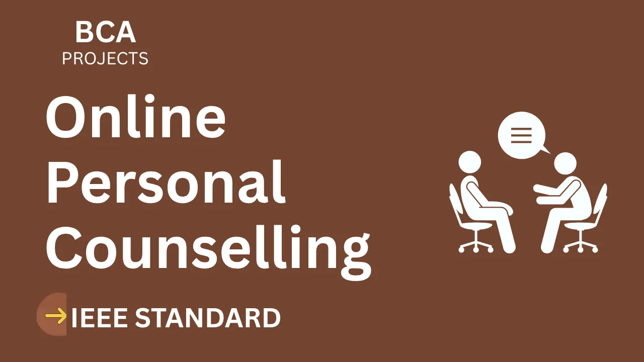 Download BCA Final Year Project: Online Counselling Report & Code thumbnail
