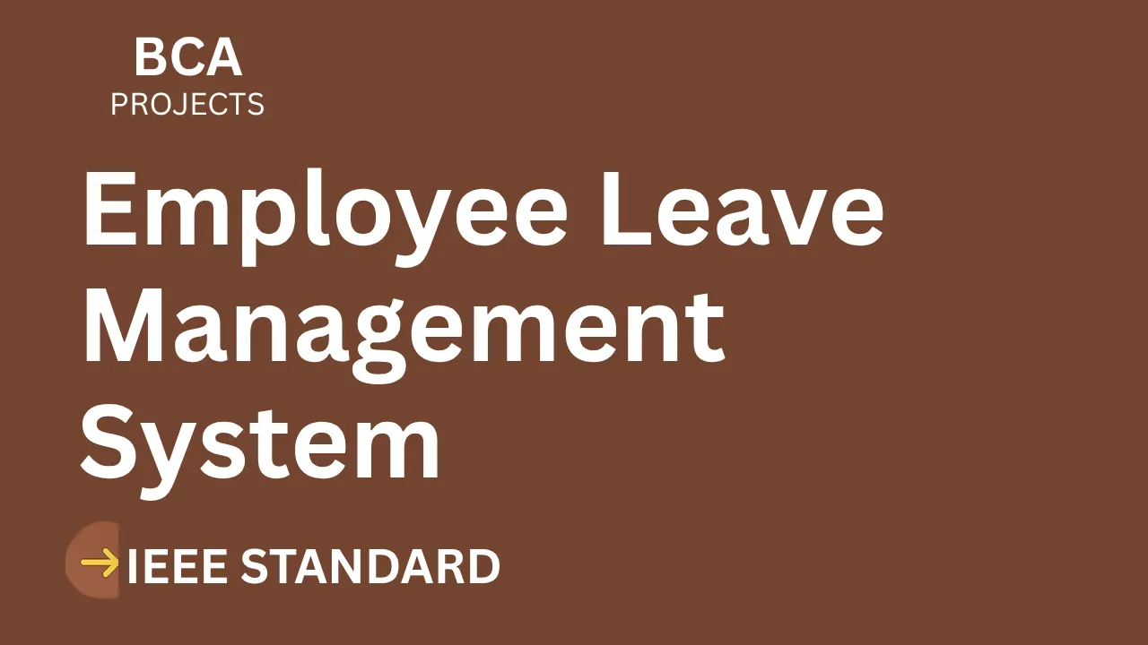 Employee Leave Management System – BCA Project Report with IEEE Standard Format thumbnail