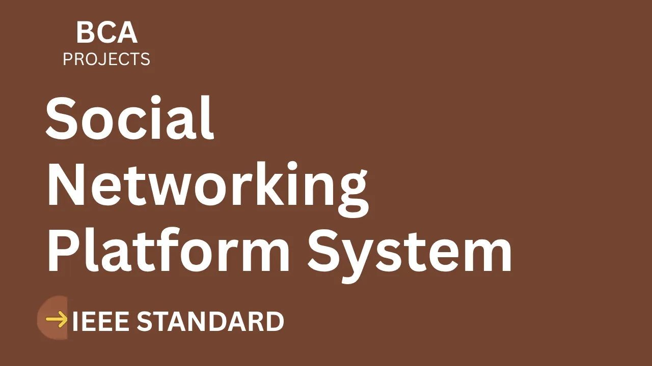 Social Networking Platform – BCA Project Report with IEEE Standard Format thumbnail