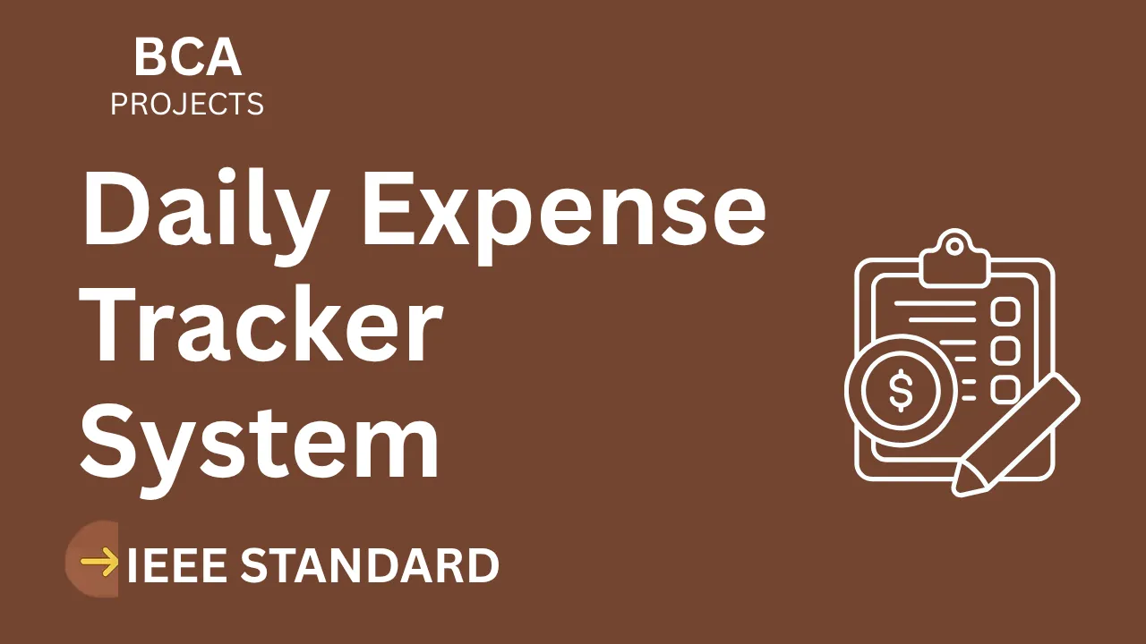 Daily Expense Tracker – BCA Project Report with IEEE Standard Format thumbnail