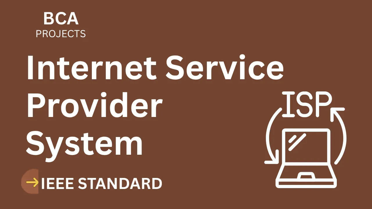 Internet Service Provider – BCA Project Report with IEEE Standard Format thumbnail