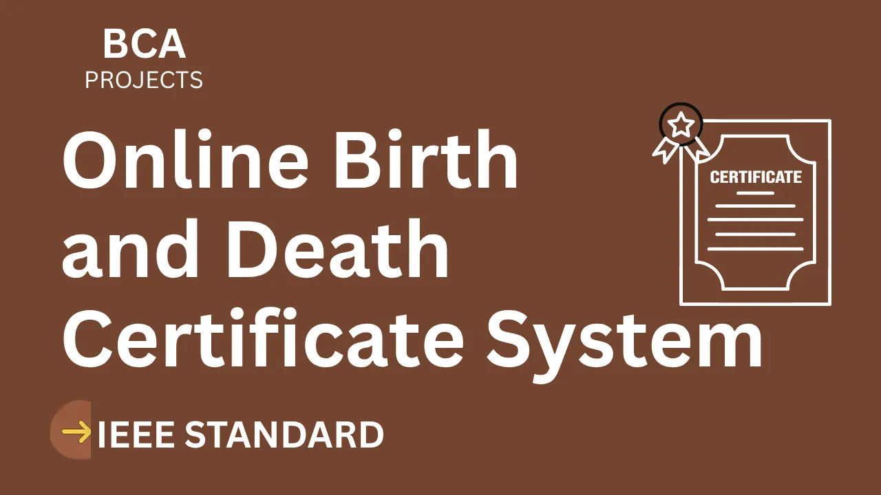 Download Online Birth & Death Certificate System BCA Project (IEEE) thumbnail