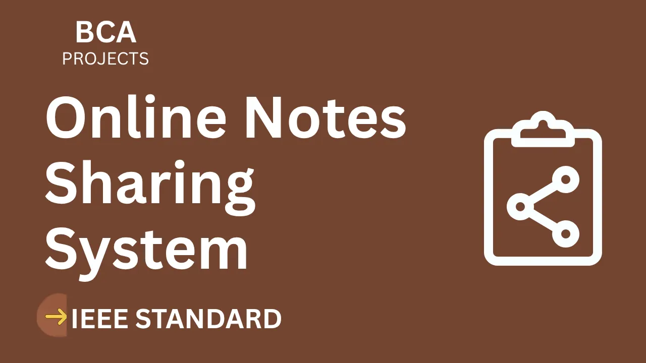 Ace Your BCA Final Year! Online Notes Sharing System IEEE Project thumbnail