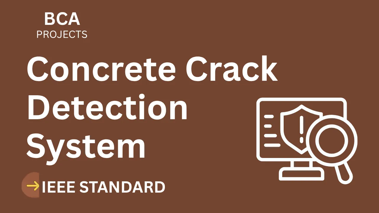 Ace Your BCA Final Year: Concrete Crack Detection Project Report thumbnail
