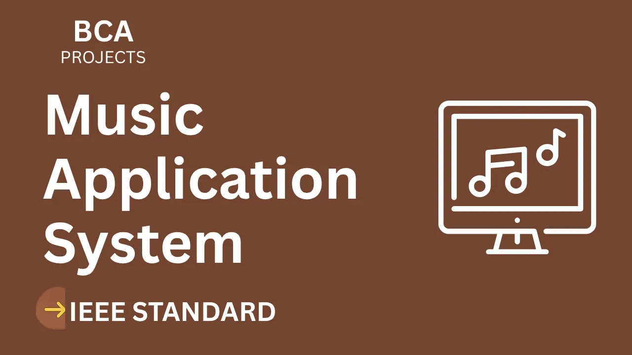 BCA Music App Project Report (IEEE Format) – Fast Final Year Solution thumbnail
