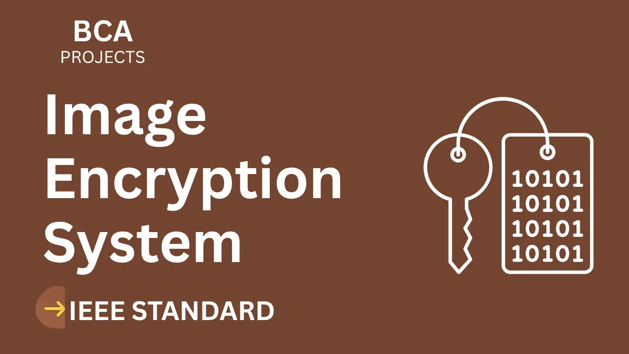 Image Encryption – BCA Project Report with IEEE Standard Format thumbnail