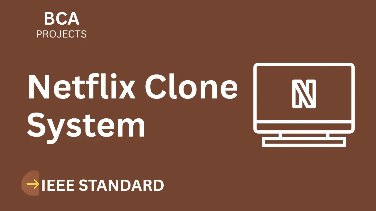 Download Netflix Clone BCA Project Report (IEEE Format + Code) thumbnail
