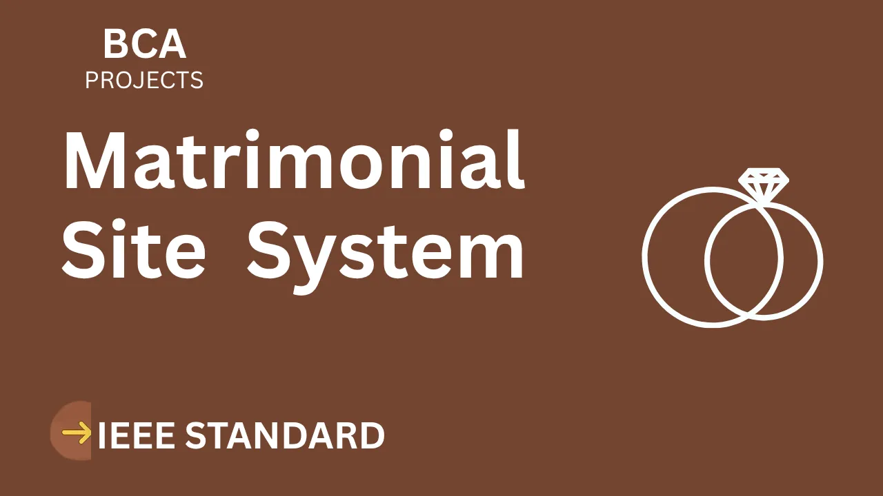 Ace Your BCA Final Year: Matrimonial Site Project Report (IEEE 2025) thumbnail