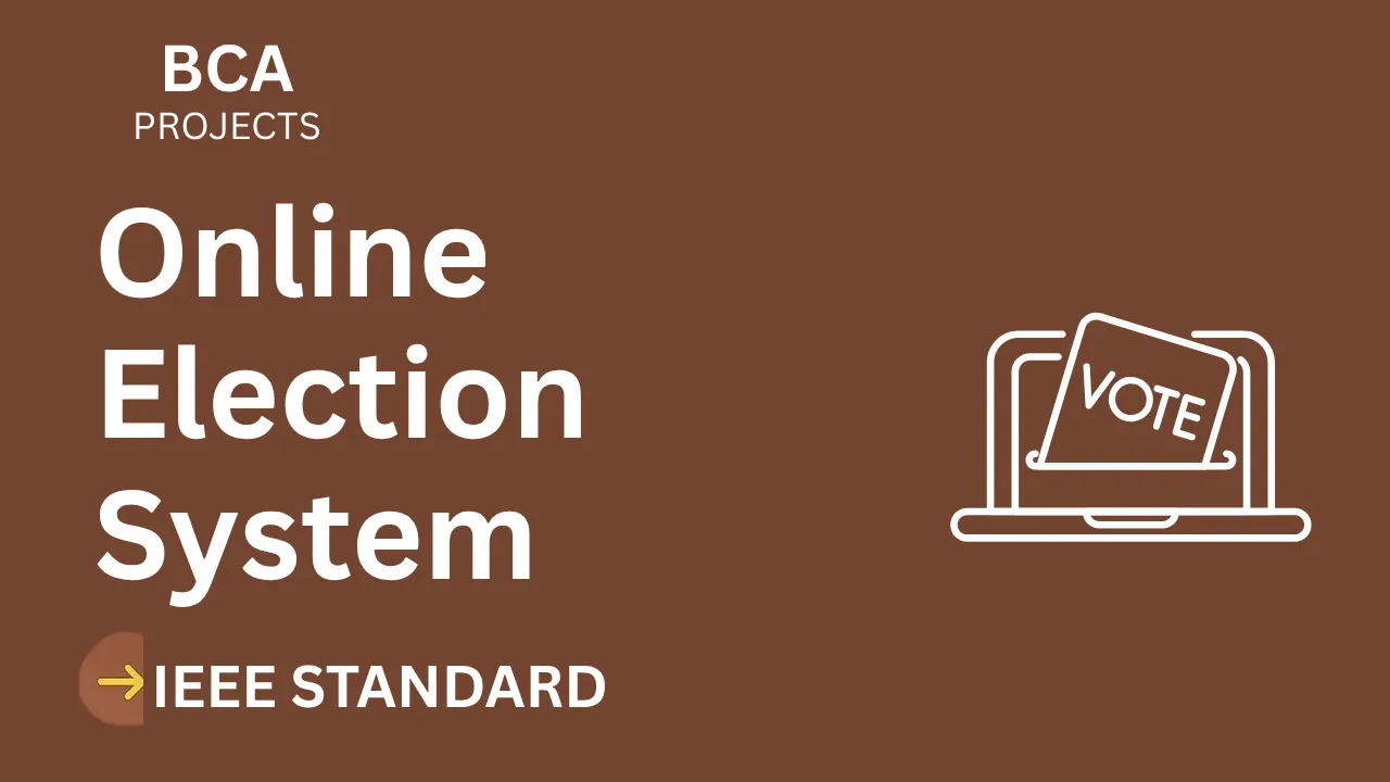 Online Election System – BCA Project Report with IEEE Standard Format thumbnail