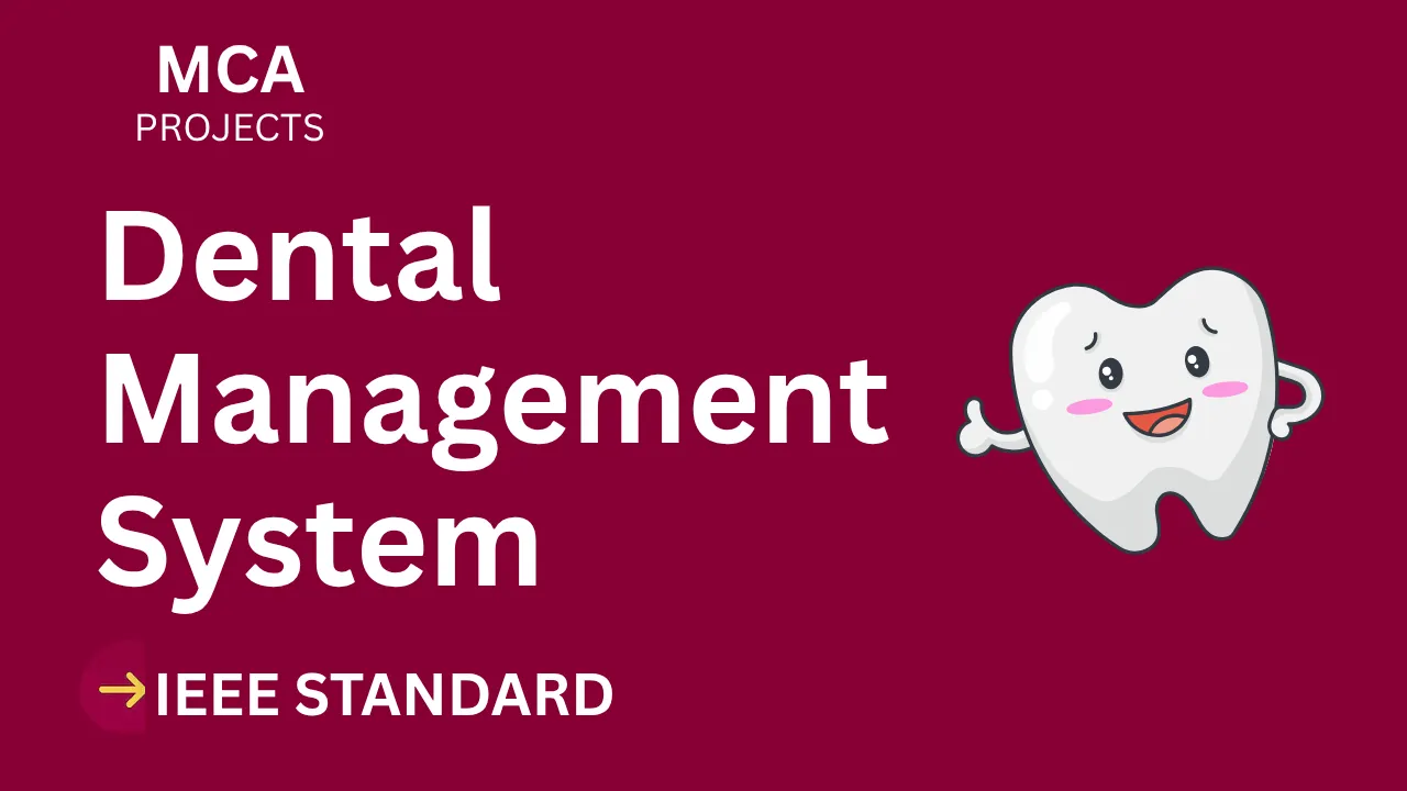 Download Dental Management System MCA Project (IEEE, Source Code) thumbnail
