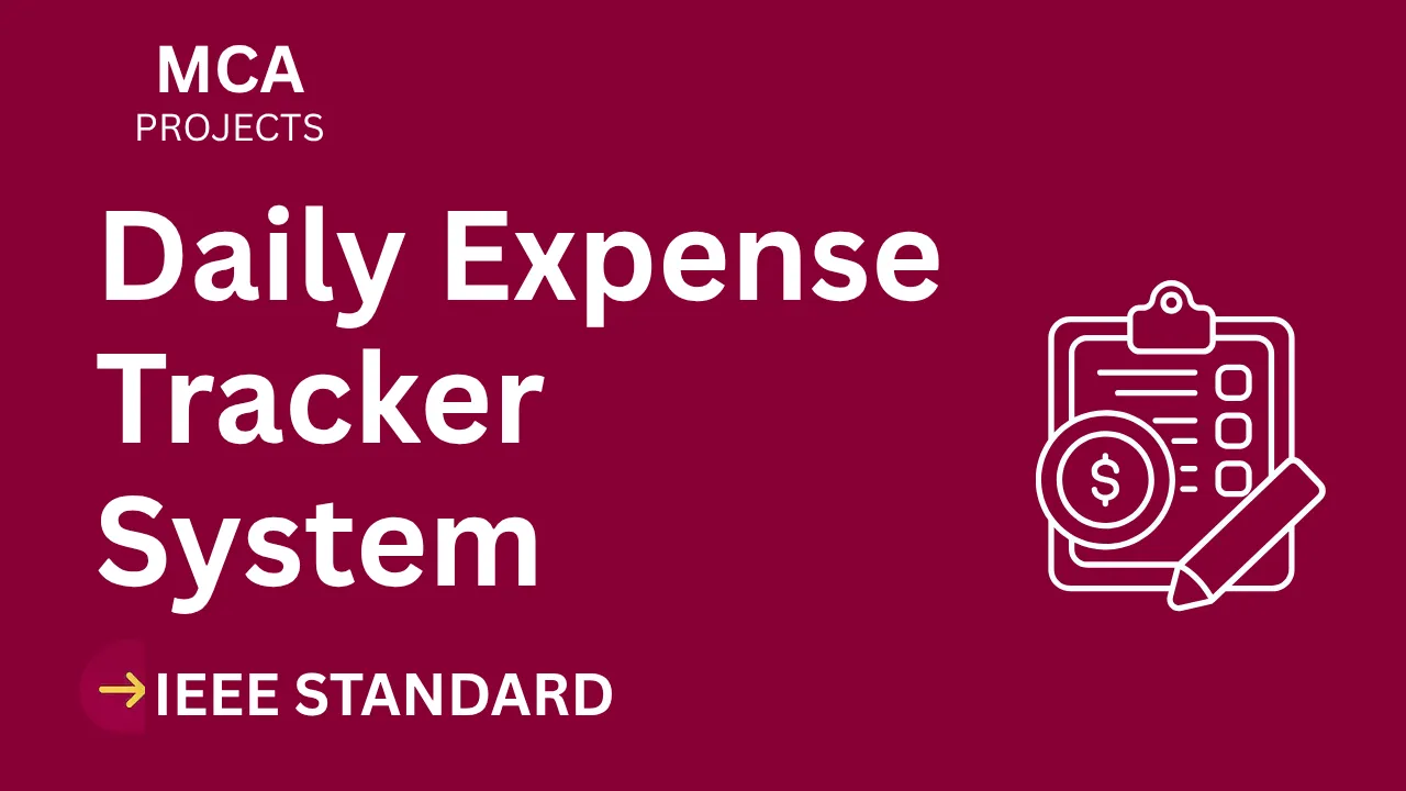 Daily Expense Tracker – MCA Project Report with IEEE Standard Format thumbnail