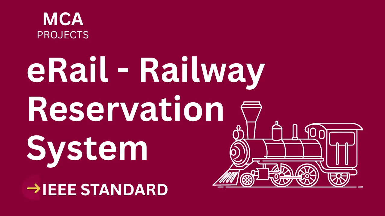 eRail Online Railway Reservation System MCA Project | Source Code & Docs thumbnail