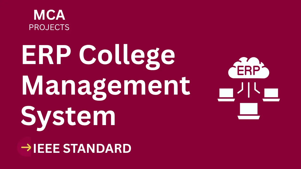 Download ERP College Management MCA Project (IEEE Format, 2025) thumbnail