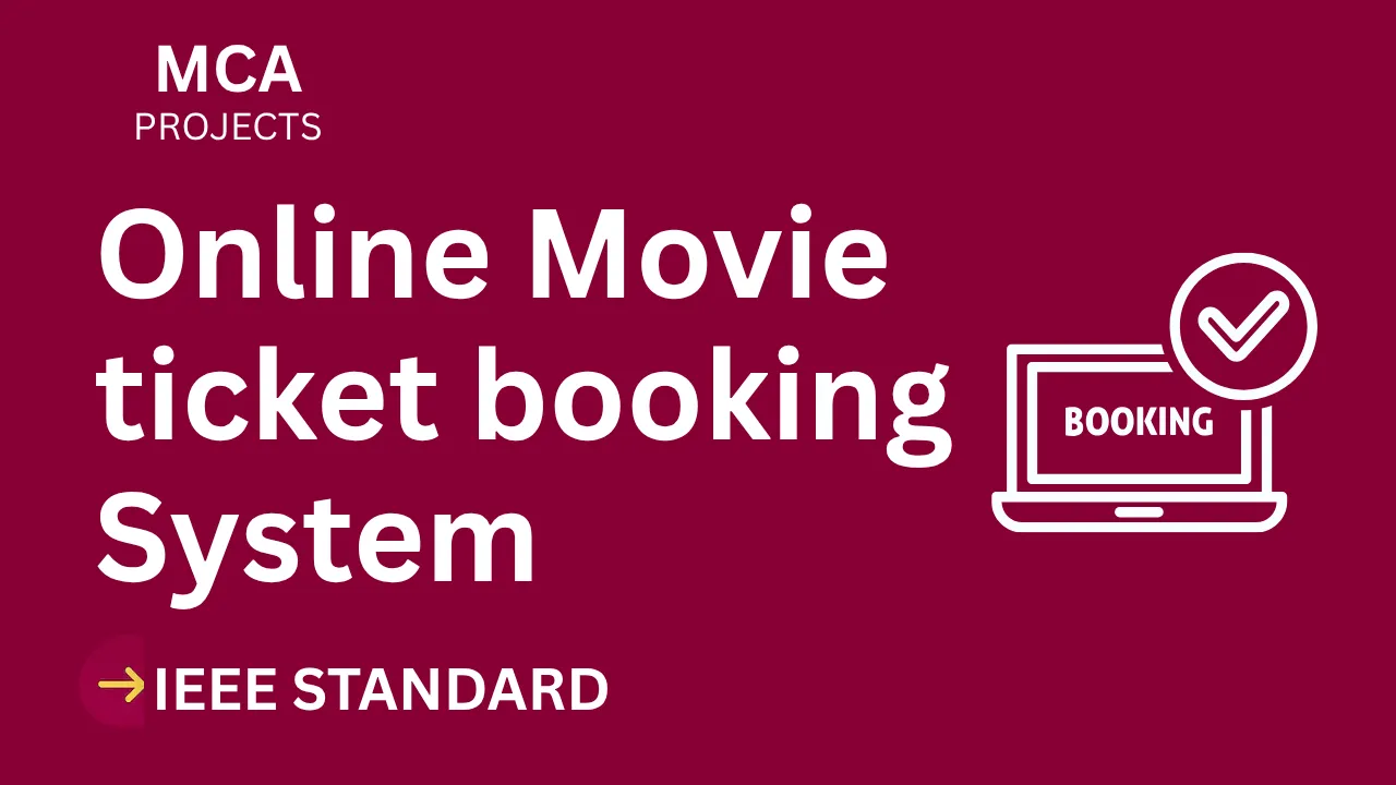 Online Movie ticket booking – MCA Project Report with IEEE Standard Format thumbnail
