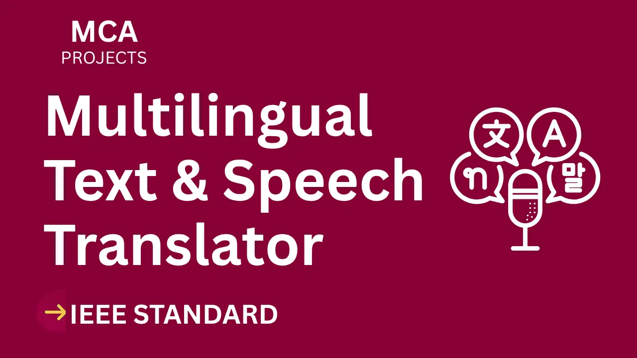 Multilingual Text & Speech Translator MCA Project (IEEE) – Download Now thumbnail