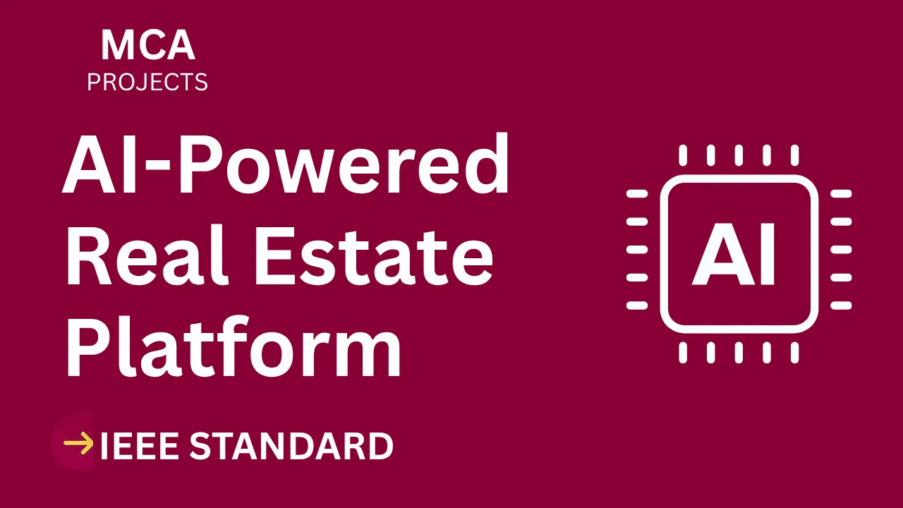 Score High! AI Real Estate MCA Project Report + IEEE Format thumbnail