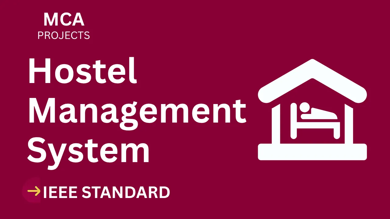 Hostel Management System MCA Project Report IEEE Format + Code thumbnail