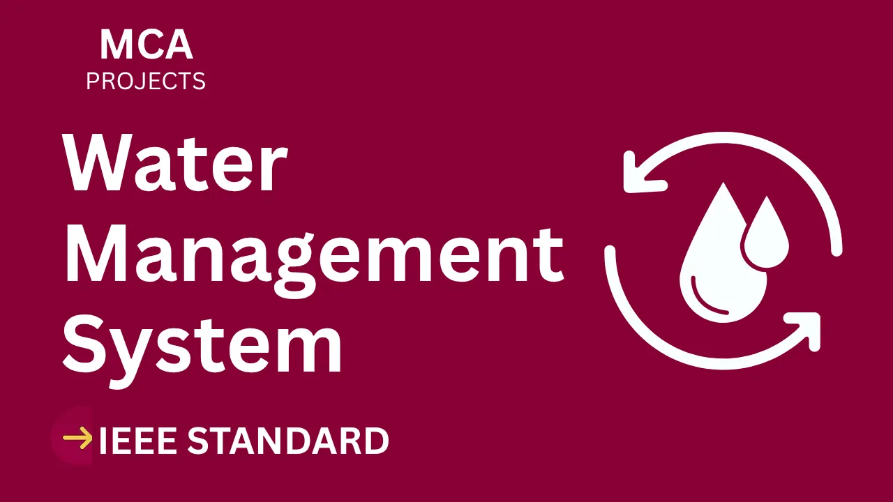 Download MCA Water Management System Project Report + Source Code thumbnail