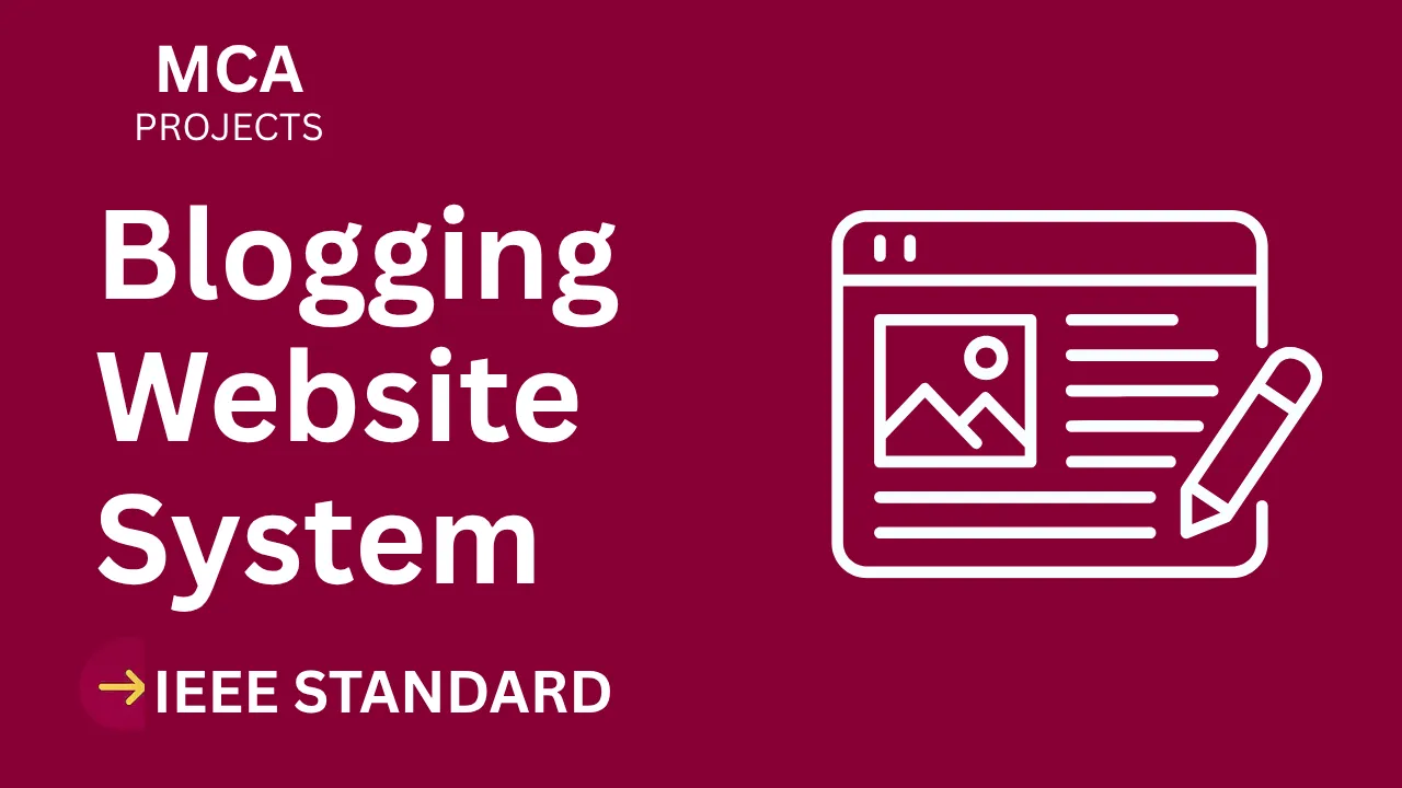 Ace MCA Final Year: Blogging Website Project Report (IEEE 2024) thumbnail
