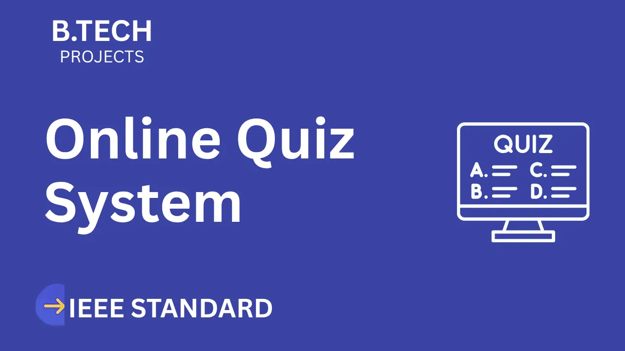 Online Quiz System B.Tech Project Report (IEEE) + Source Code thumbnail