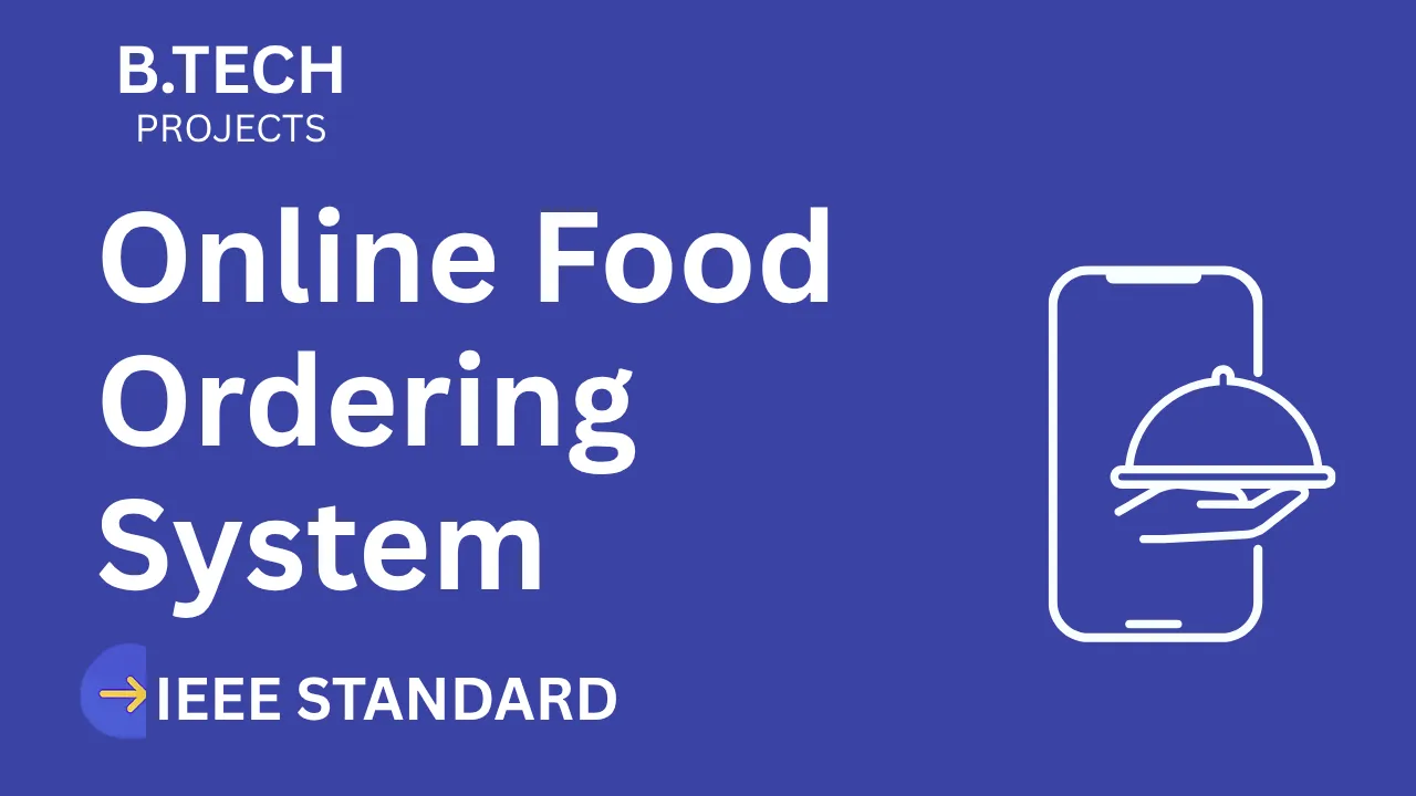 Download Online Food Ordering B.Tech Project Report IEEE + Code thumbnail