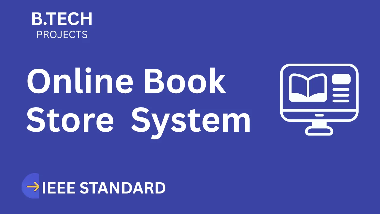 Ace Your Final Year: Online Book Store B.Tech Project (IEEE, Source Code) thumbnail