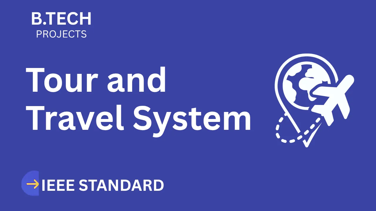 Tour & Travel System B.Tech Project Report IEEE Format – Top Marks Fast thumbnail
