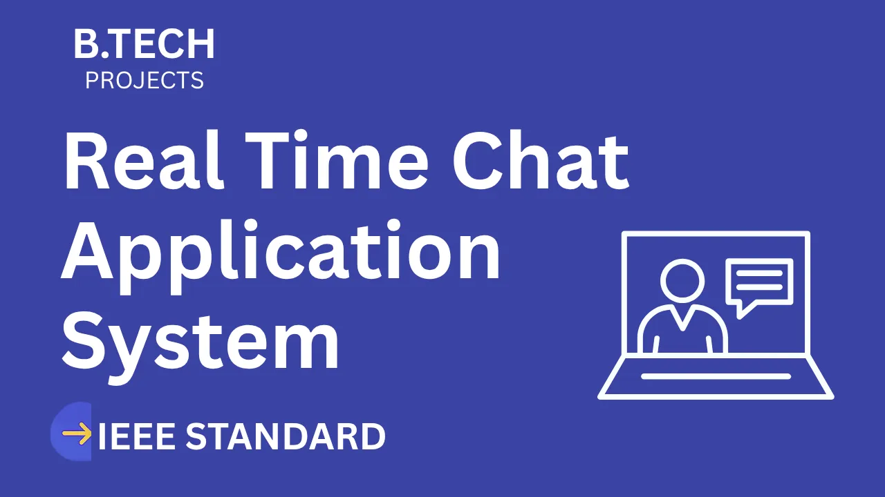 Download Real Time Chat App B.Tech Final Year Project (IEEE, Code) thumbnail
