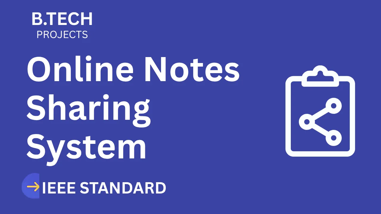 Ace Your B.Tech Final Year: Online Notes Sharing System Project Report thumbnail