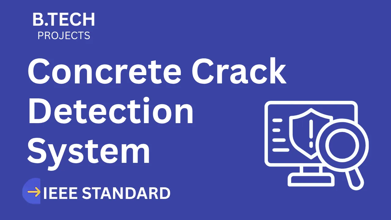 Concrete Crack Detection B.Tech Project Report – IEEE, Code & Download thumbnail