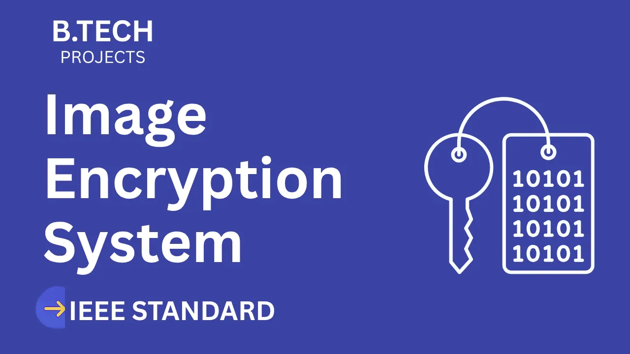 Image Encryption – B.Tech Project Report with IEEE Standard Format thumbnail