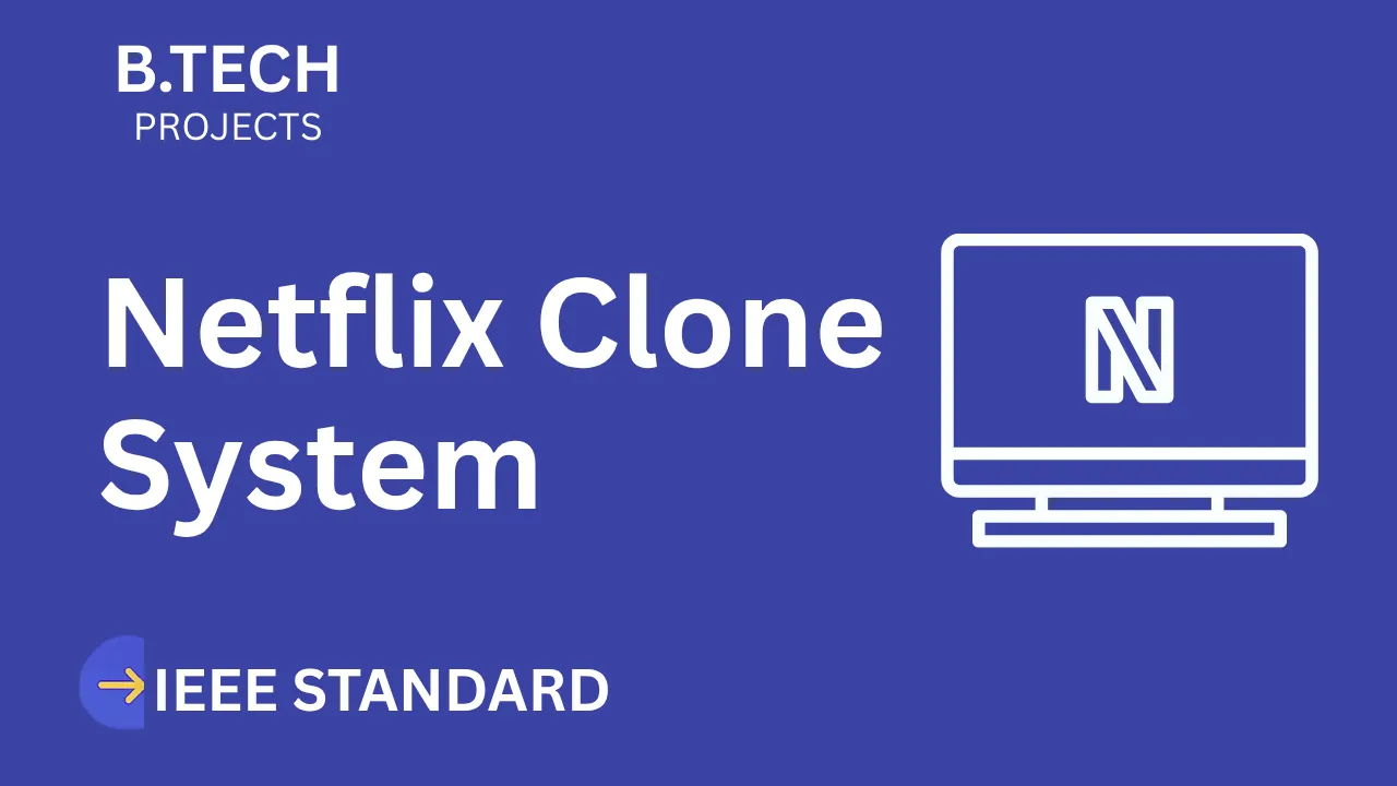 Netflix Clone – B.Tech Project Report with IEEE Standard Format thumbnail