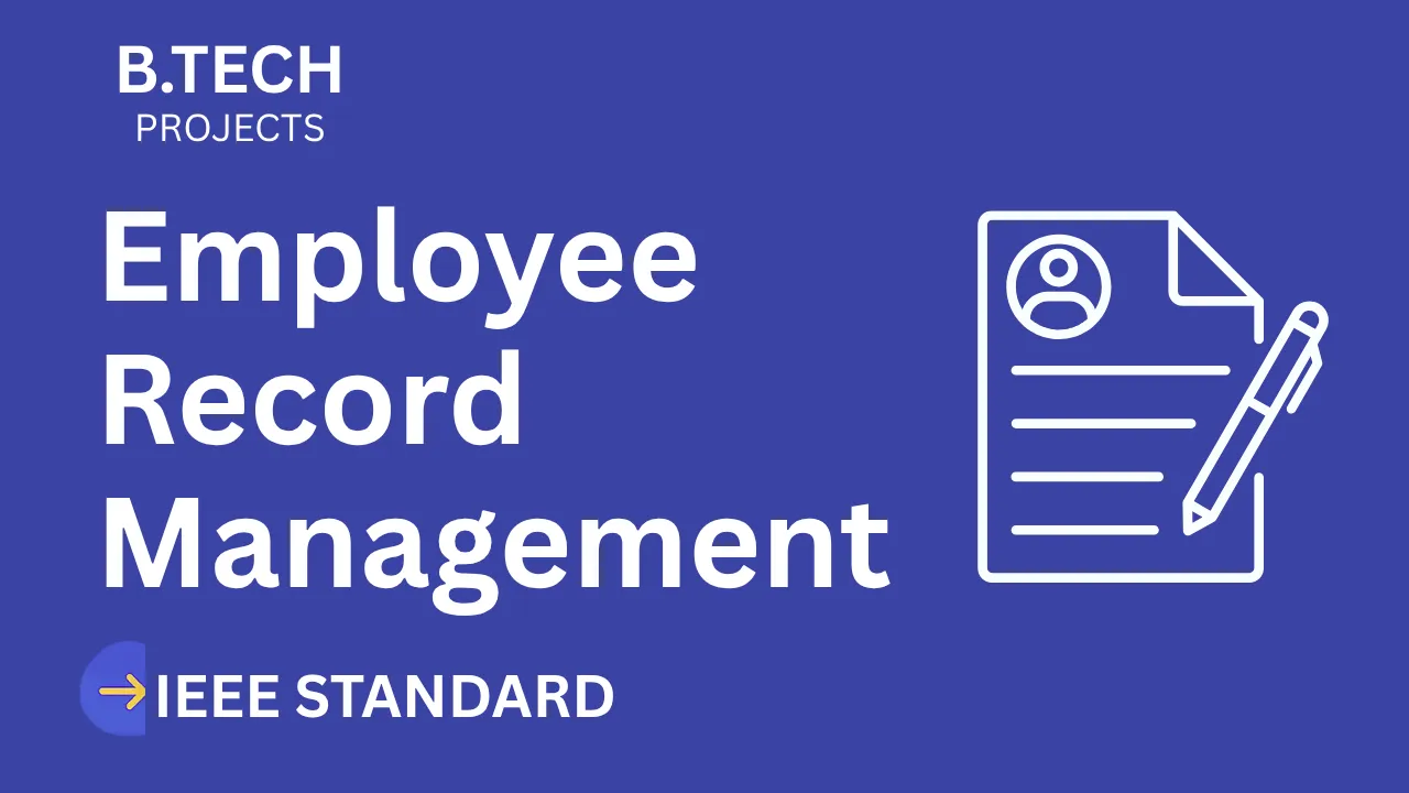Ace Your Final Year: Employee Record Management System Project (IEEE + Source Code) thumbnail