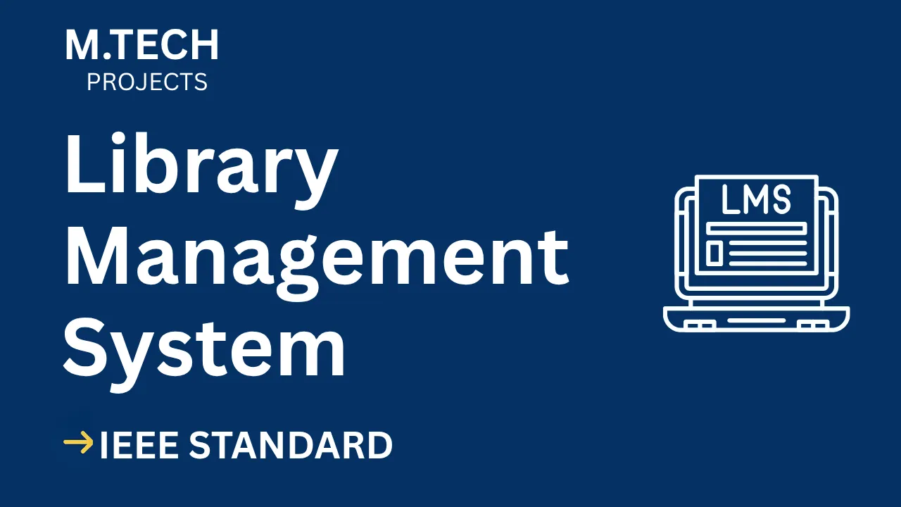 Library Management – M.Tech Project Report with IEEE Standard Format thumbnail