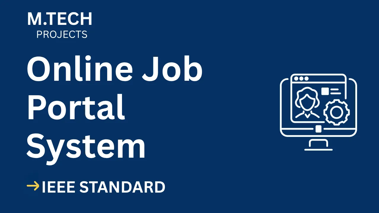 Ace Your Final Year: Online Job Portal M.Tech IEEE Project + Code thumbnail