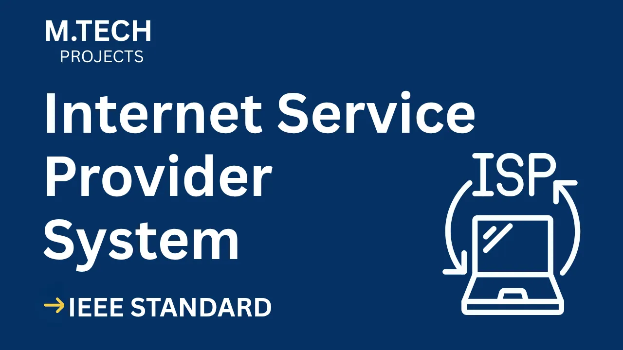 Internet Service Provider M.Tech Project Report IEEE – Fast & Easy thumbnail