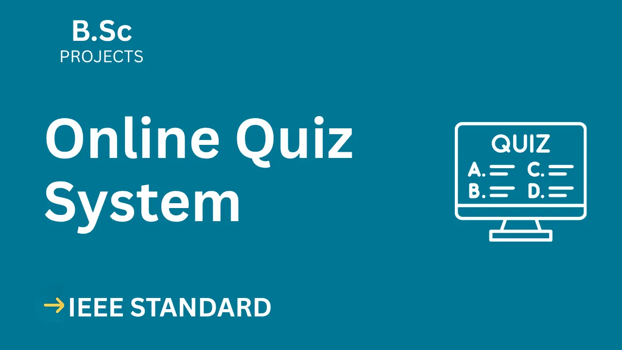 Download Online Quiz System B.Sc Project Report (IEEE Format) thumbnail