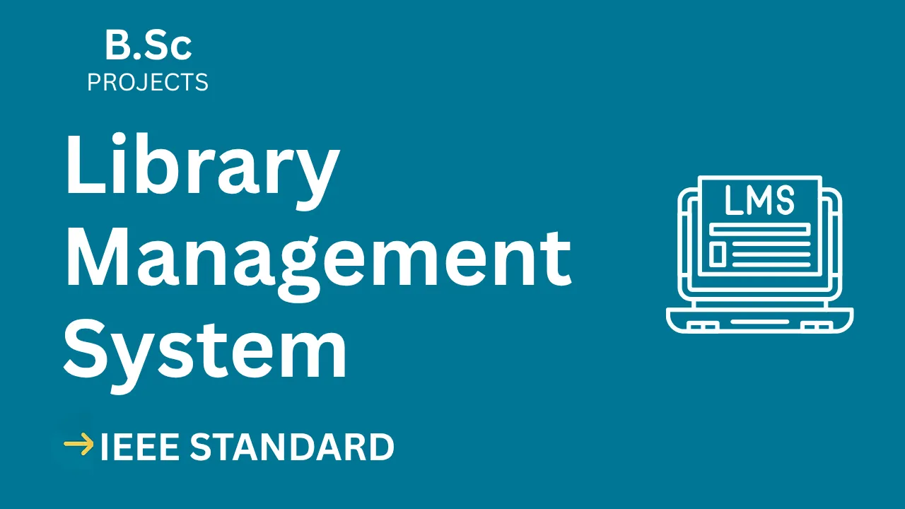 Ace Your B.Sc Final Year: Library Management IEEE Project + Code thumbnail