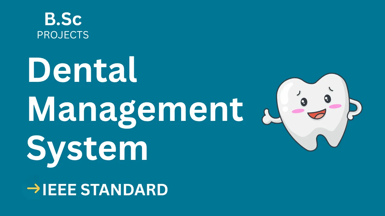 Dental Management System – B.Sc Project Report with IEEE Standard Format — cover image