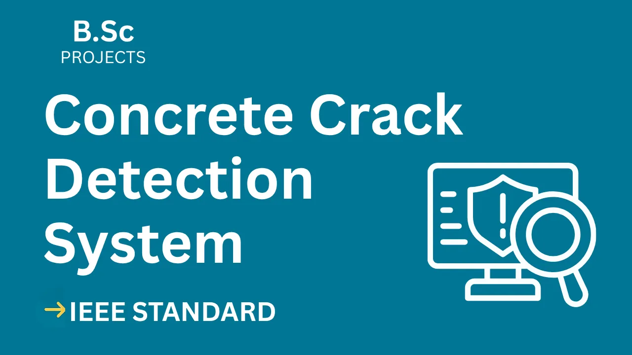 Concrete Crack Detection B.Sc Final Year Project Report | IEEE Format thumbnail