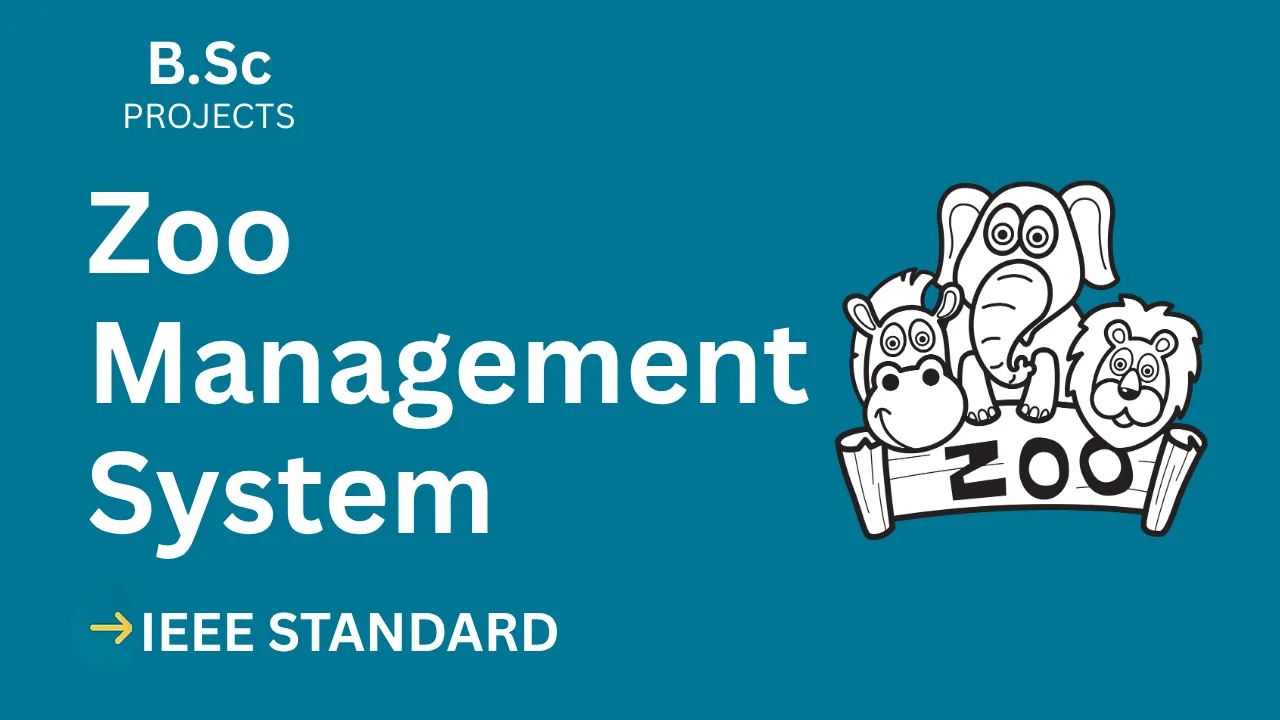 Zoo Management System – B.Sc Project Report with IEEE Standard Format thumbnail