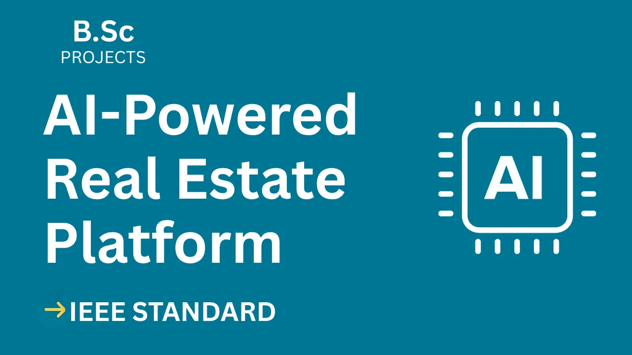 Download AI Real Estate Platform B.Sc Project Report (IEEE) – Fast & Easy thumbnail
