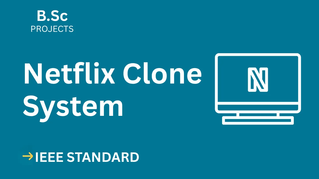Netflix Clone – B.Sc Project Report with IEEE Standard Format — cover image