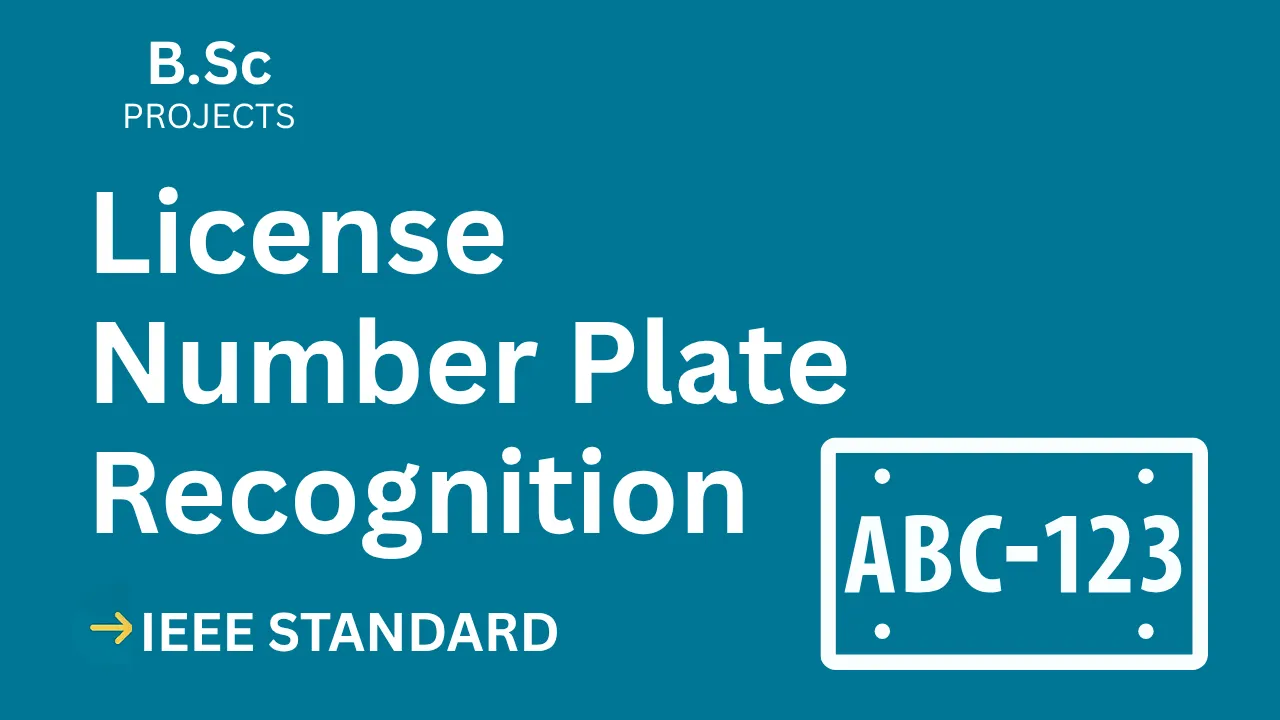 Ace Your Final Year: License Plate Recognition IEEE Project Report thumbnail