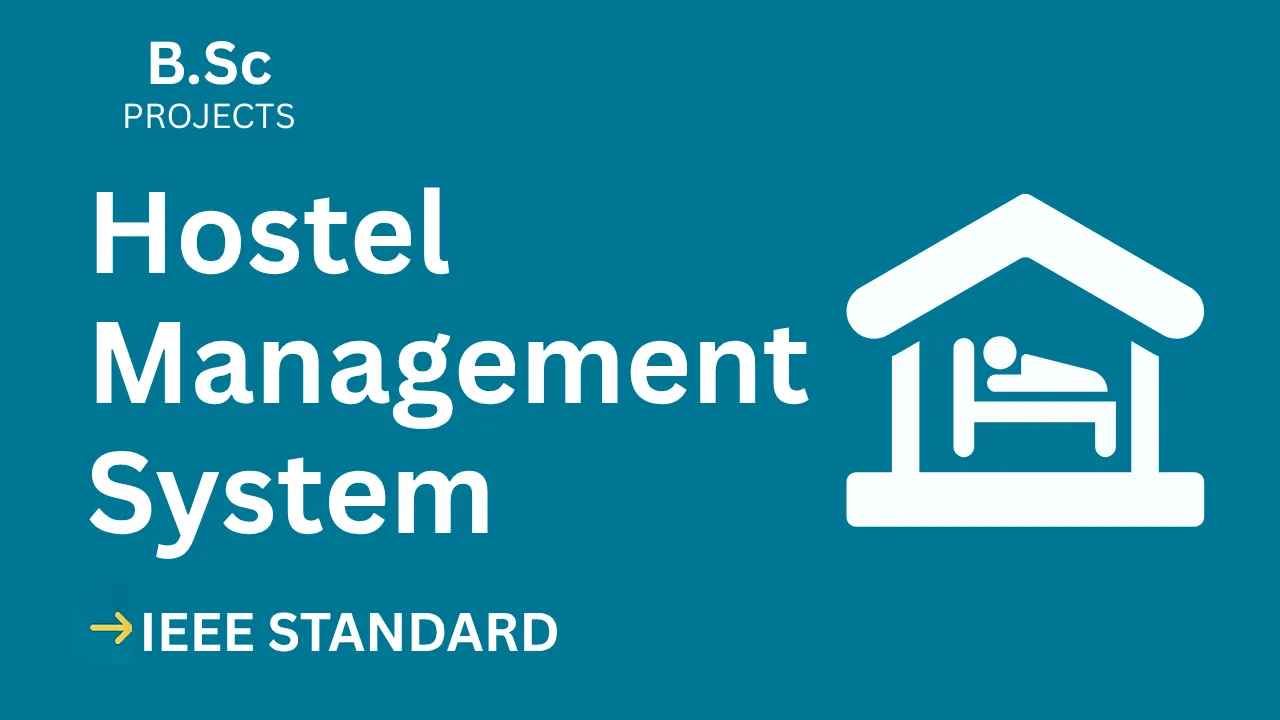Ace Your B.Sc Final Year: Hostel Management System Project (IEEE) thumbnail